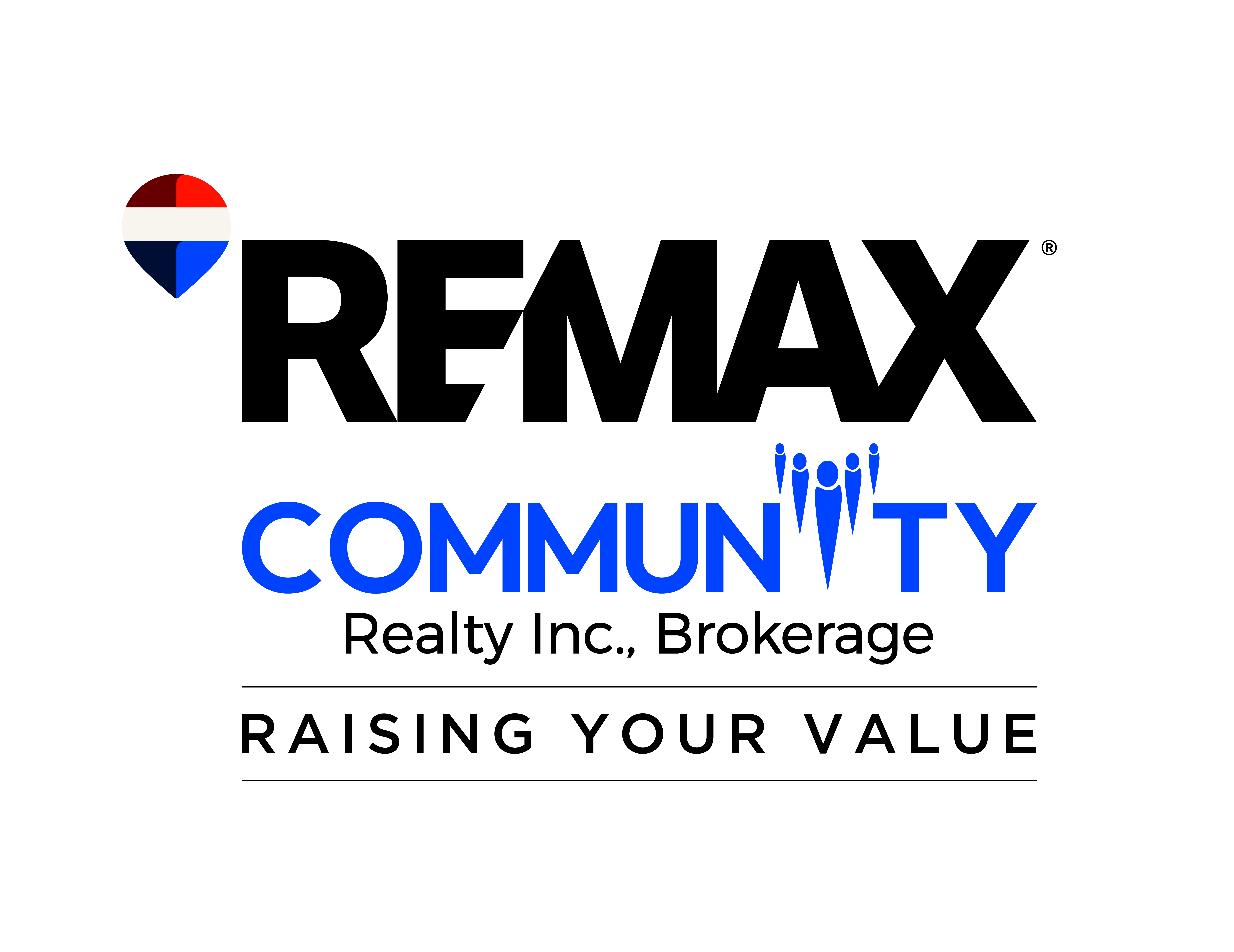 RE/MAX Community Realty Inc., Brokerage — Raising Your Value